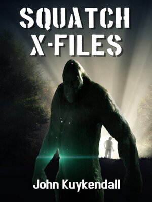 cover image of Squatch "X" Files